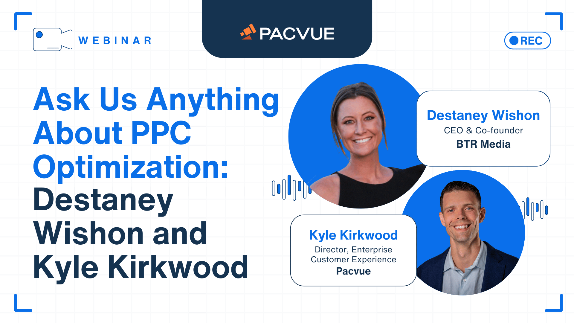 Ask Us Anything About PPC Optimization: Destaney Wishon and Kyle Kirkwood