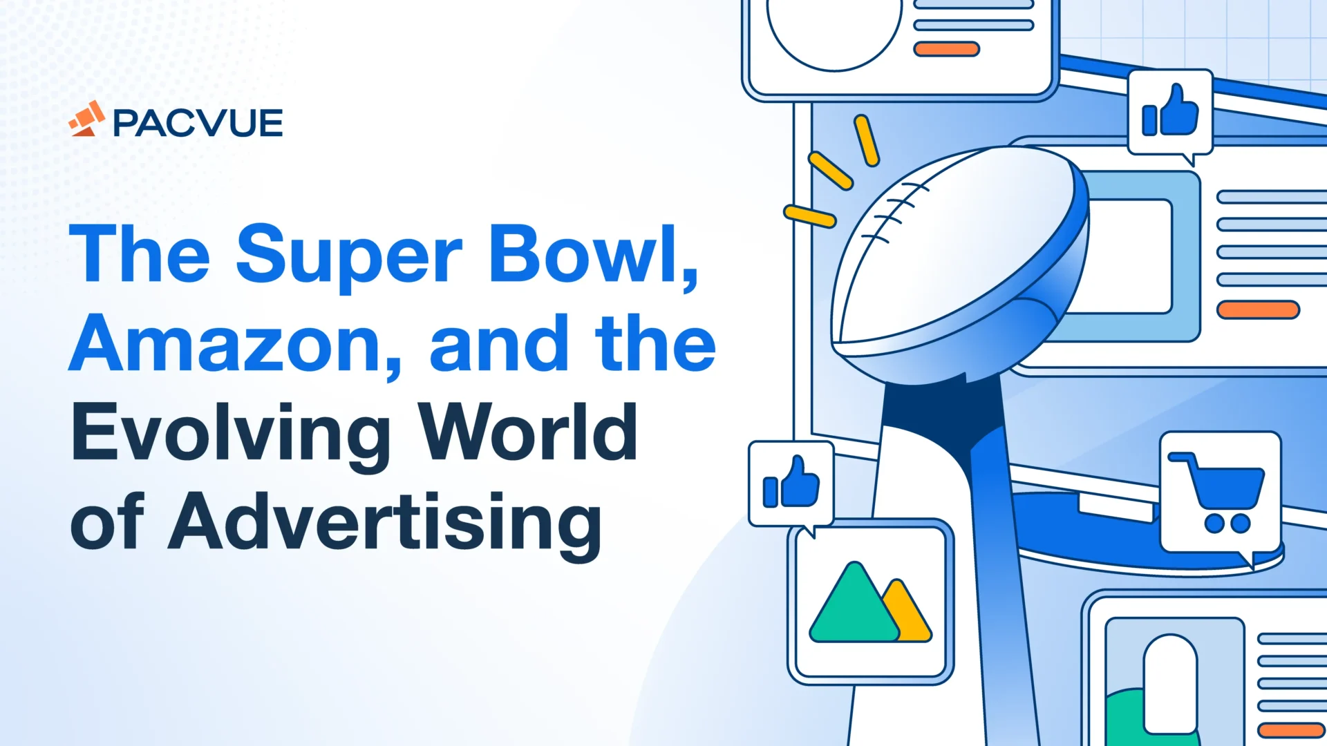 The Super Bowl, Amazon, and the Evolving World of Advertising