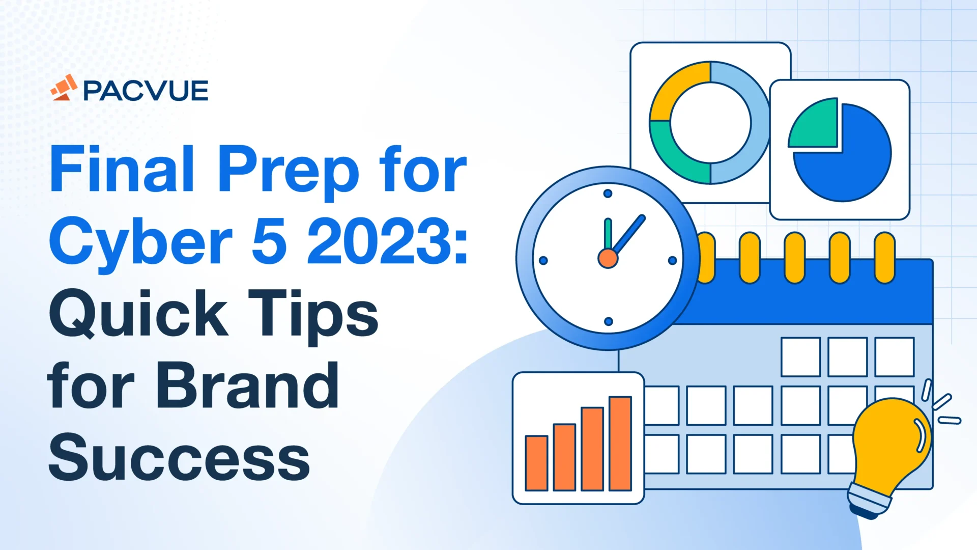 Final Prep for Cyber 5 2023: Quick Tips for Brand Success
