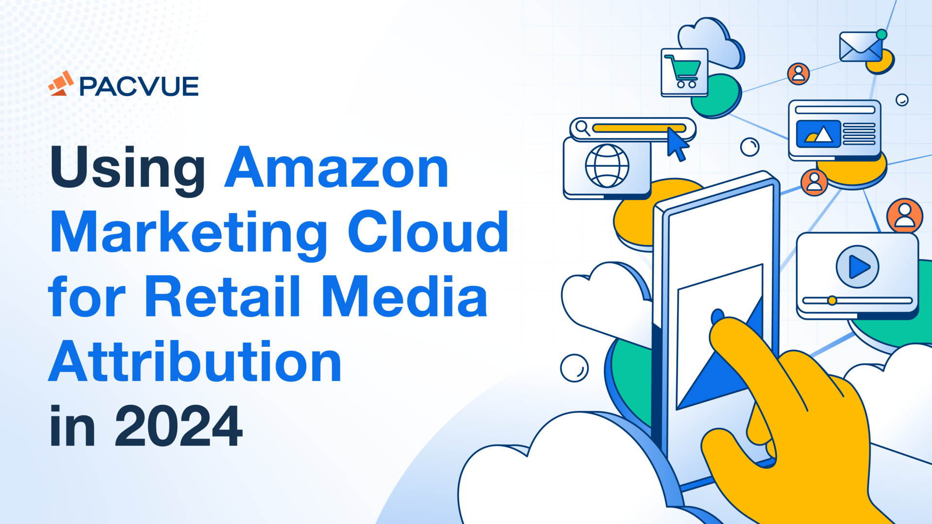 Using Amazon Marketing Cloud for Retail Media Attribution: The Ultimate Guide for 2024 
