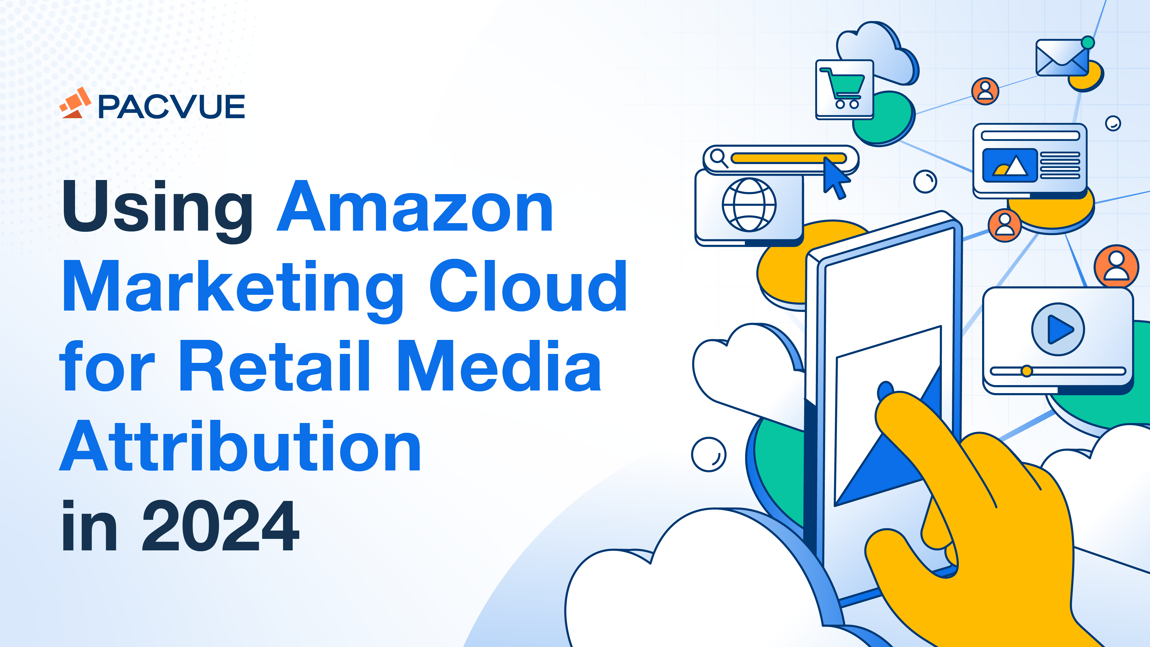 Amazon Nube de marketing para la atribución de medios en el comercio minorista en 2024