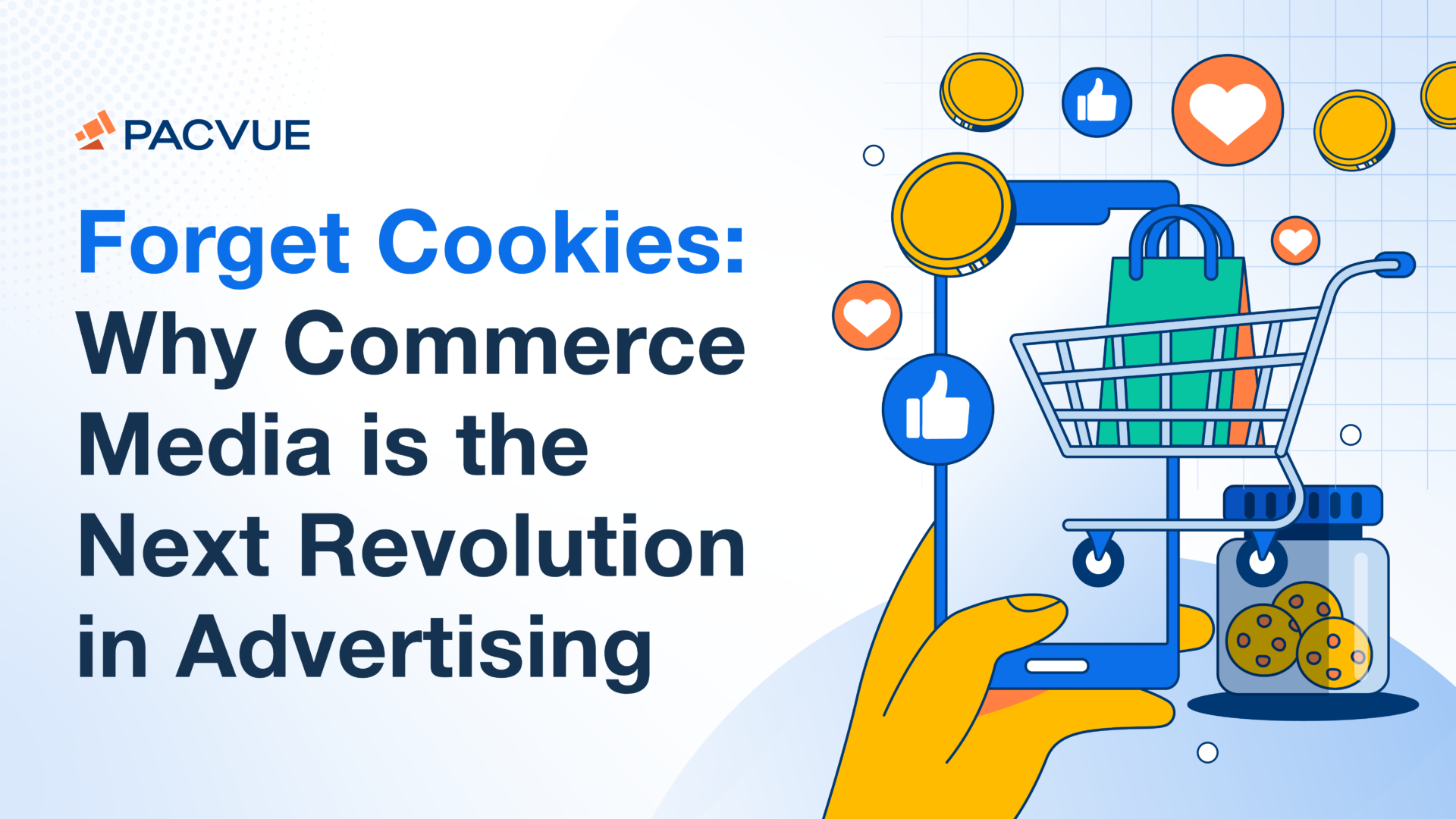 Forget Cookies: Why Commerce Media is the Next Revolution in Advertising