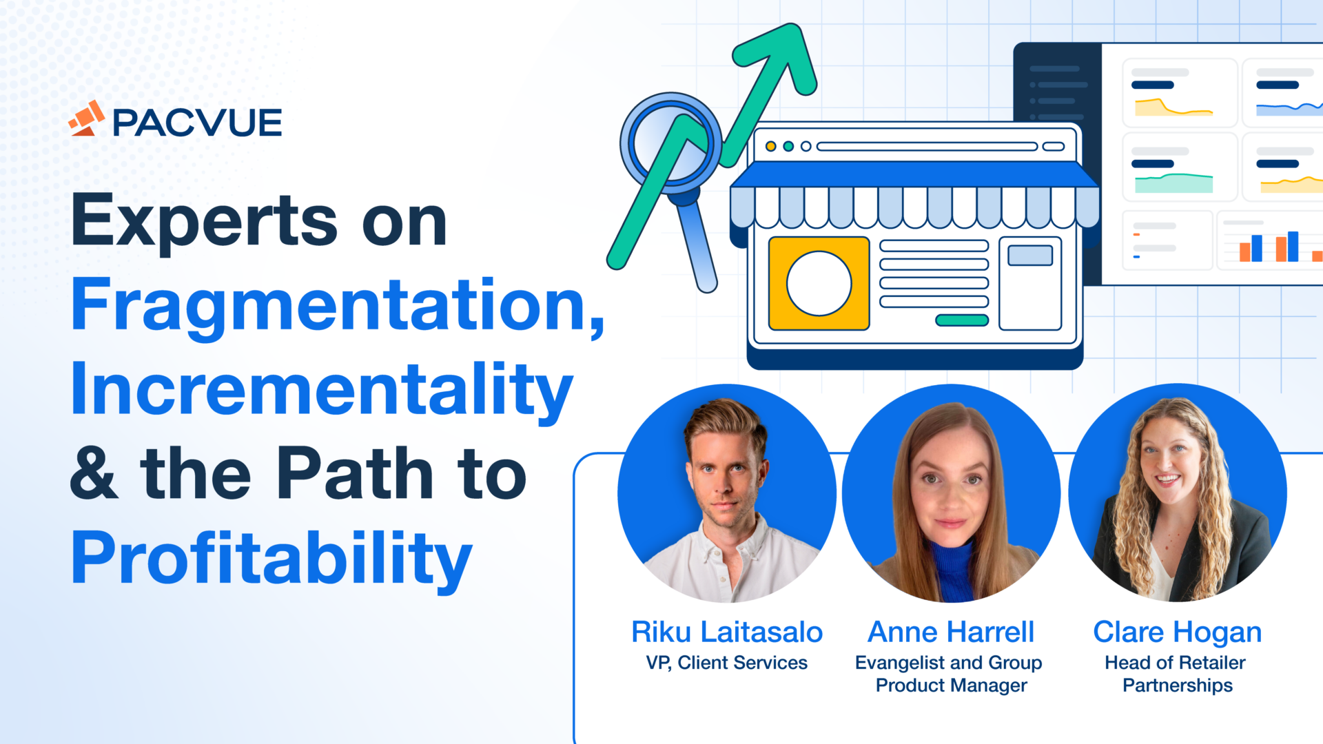 Experts on Fragmentation, Incrementality & the Path to Profitability
