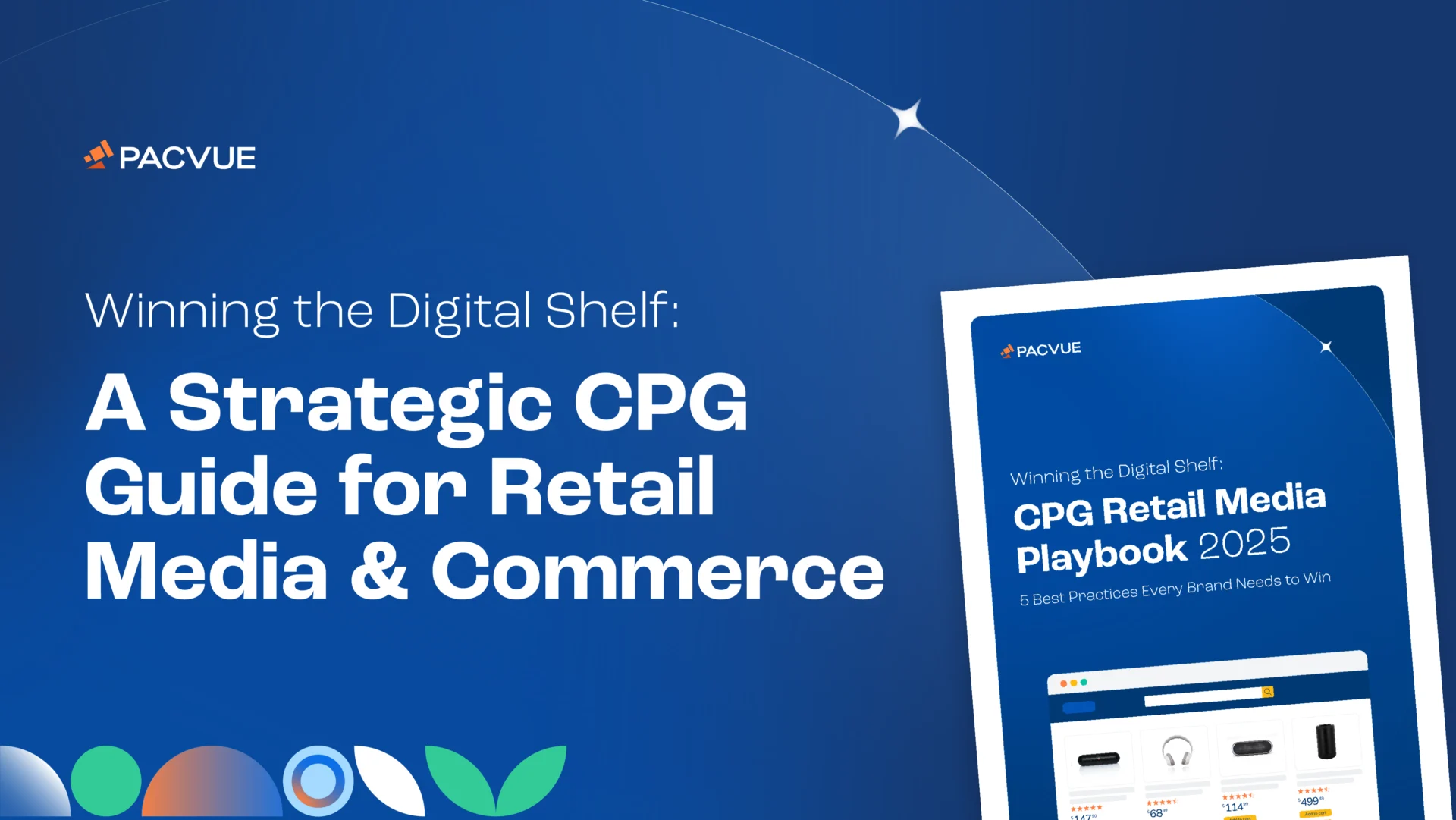 Win the Digital Shelf in 2025: Your CPG Retail Media Playbook