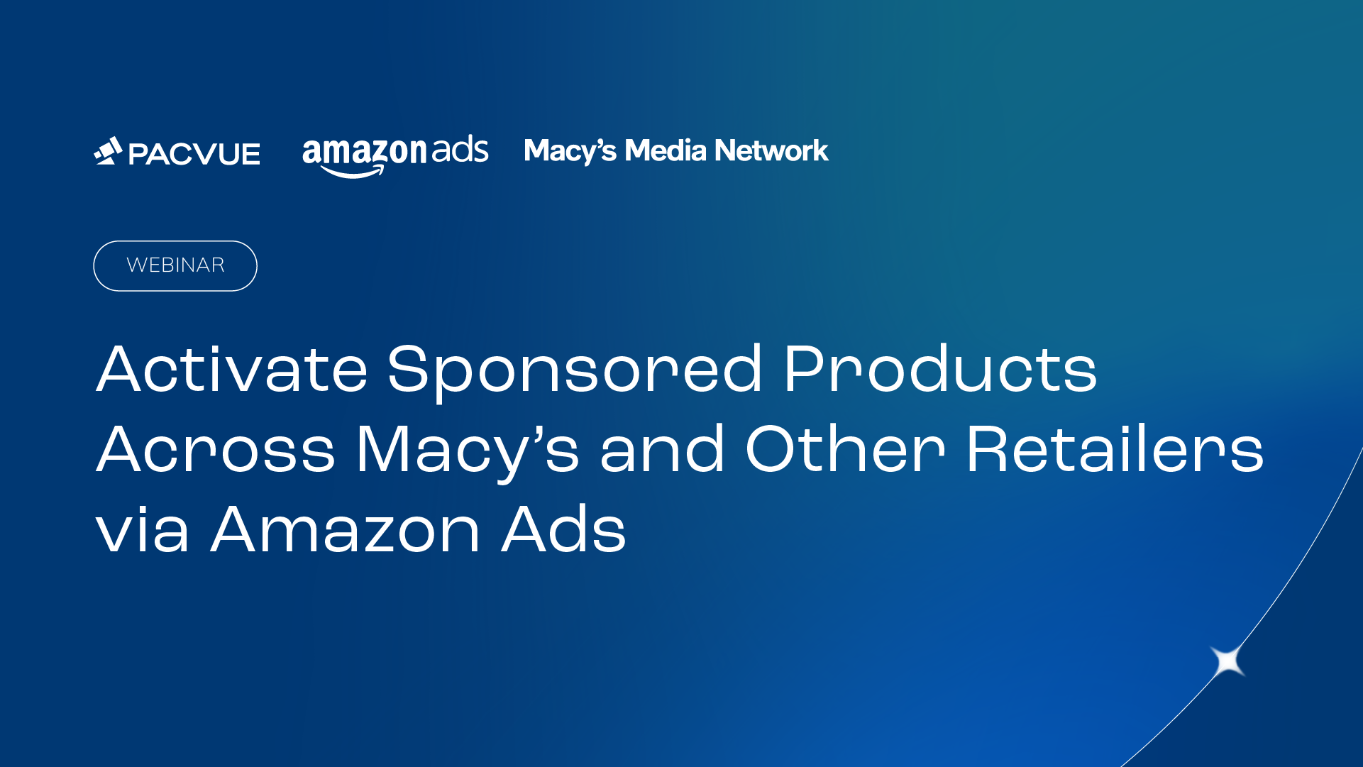Activate Sponsored Products Across Macy’s and Other Retailers via Amazon Ads