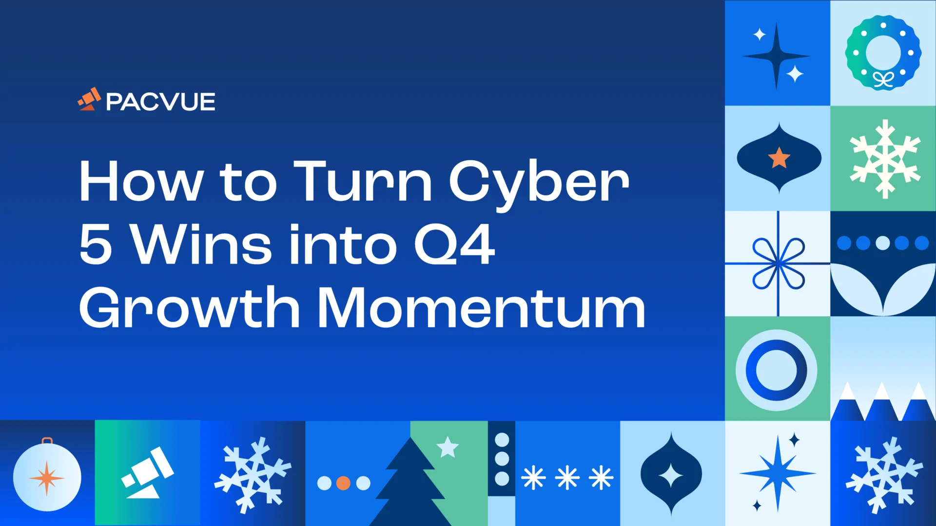 How to Turn Cyber 5 Wins into Q1 Growth Momentum