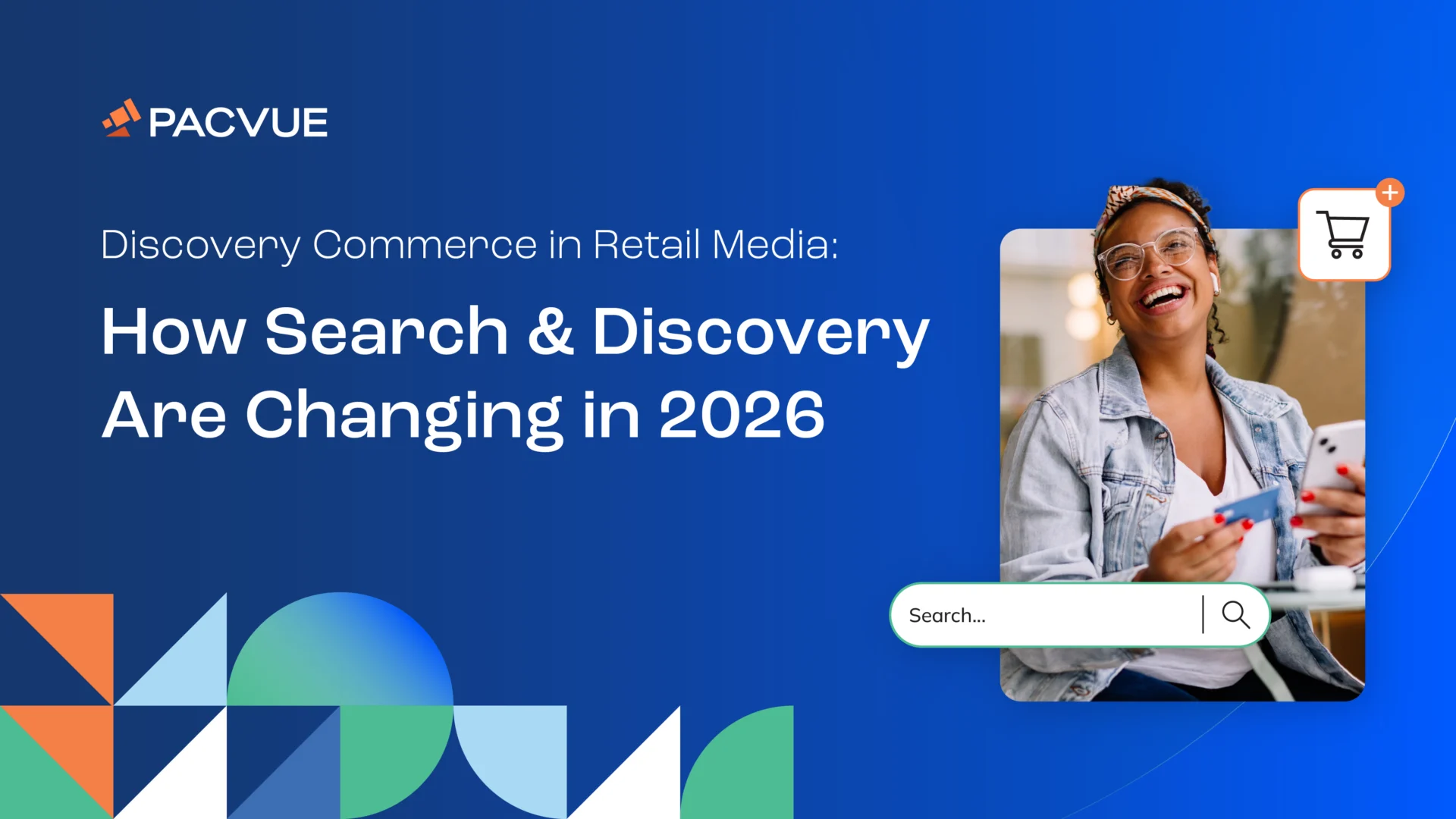 Discovery Commerce in Retail Media: How Search & Discovery Are Changing in 2026