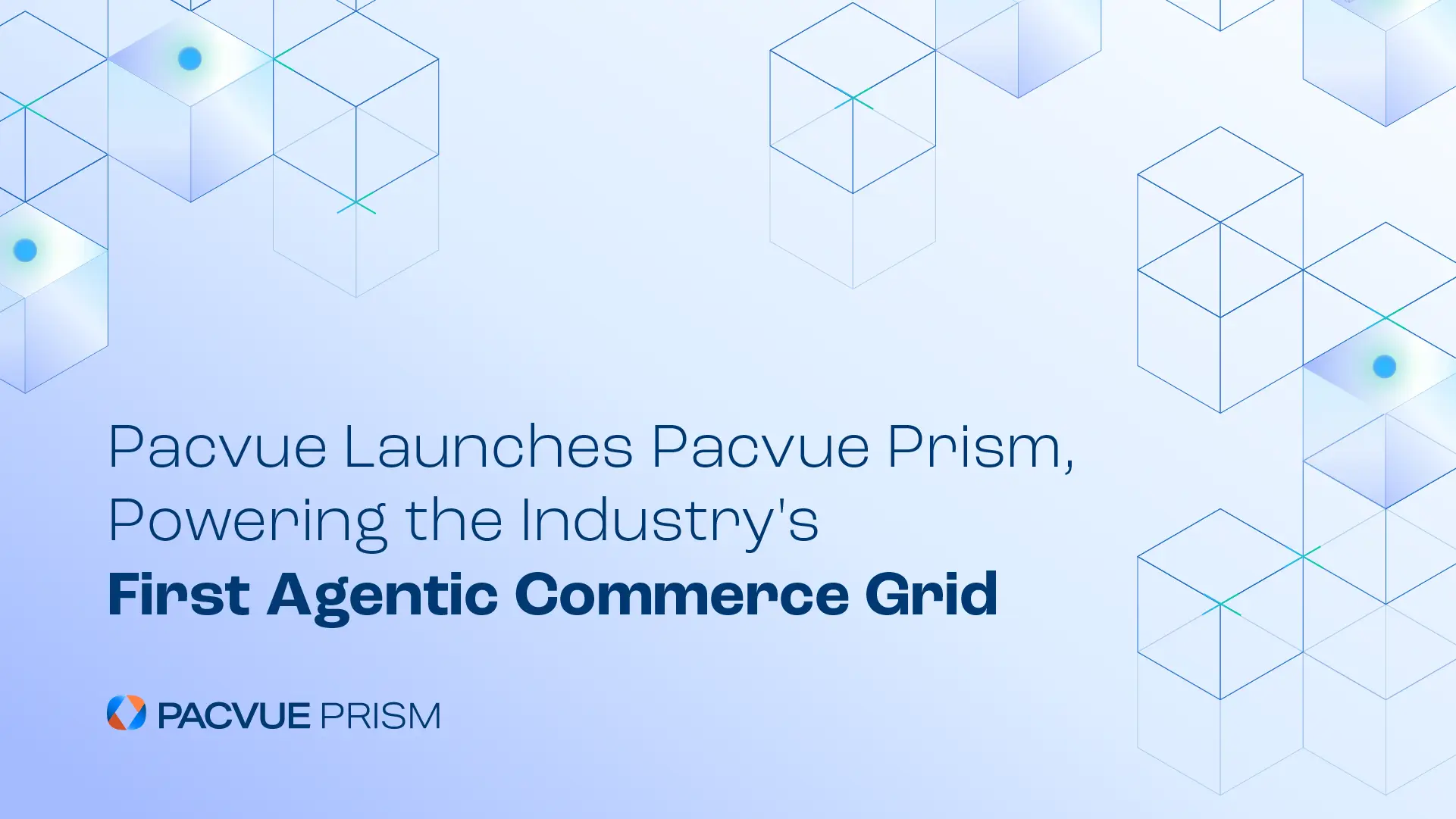 Pacvue Launches Pacvue Prism, Powering the Industry’s First Agentic Commerce Grid