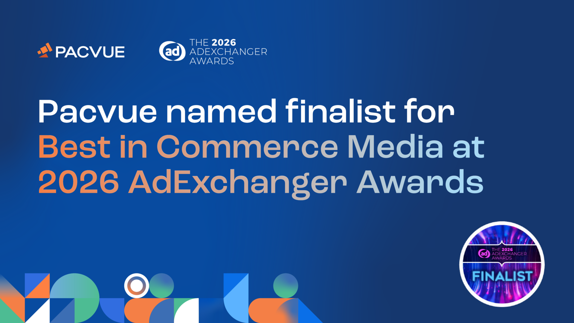 Pacvue Named a Finalist for Best in Commerce Media at the 2026 AdExchanger Awards